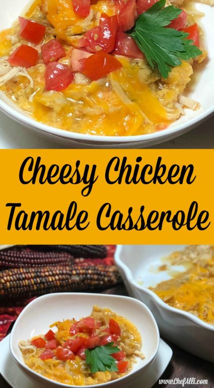 Cheesy Chicken Tamale Casserole - ChefAlli.com