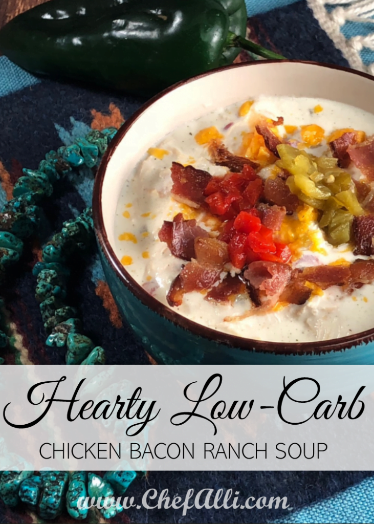 Low-Carb Chicken Bacon Ranch Soup - Chef Alli