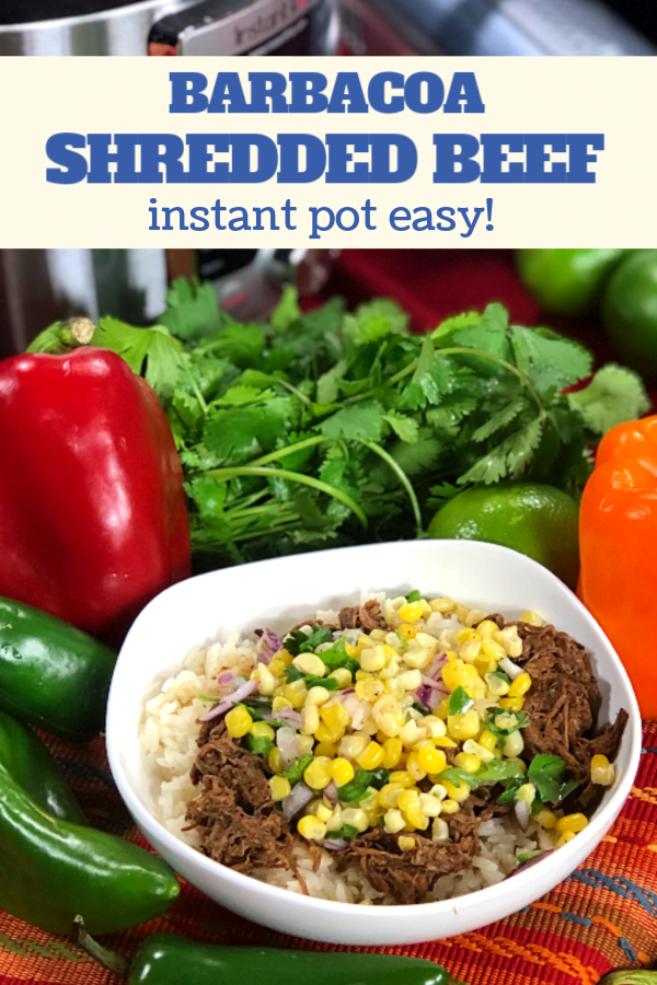 Fast and easy - Shredded Beef Barbacoa made right in your Instant Pot.