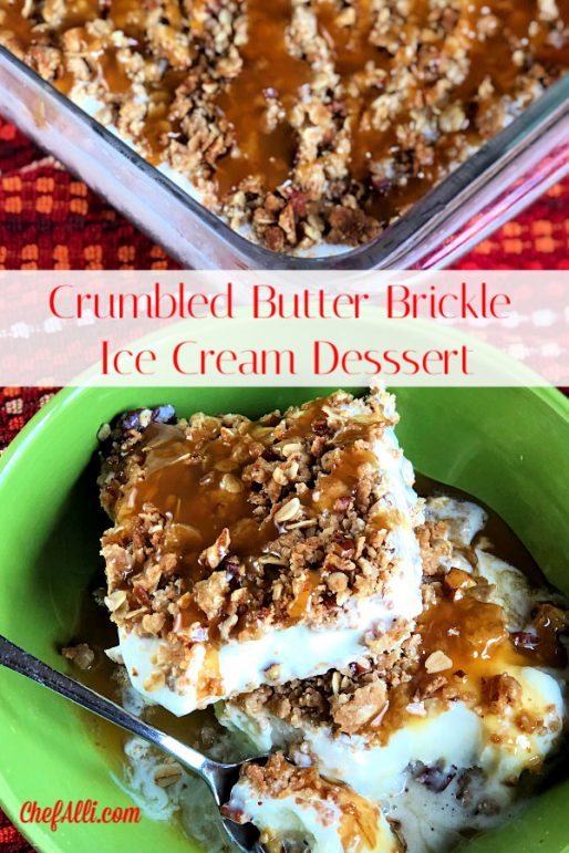 Crumbled Butter Brickle Ice Cream Dessert