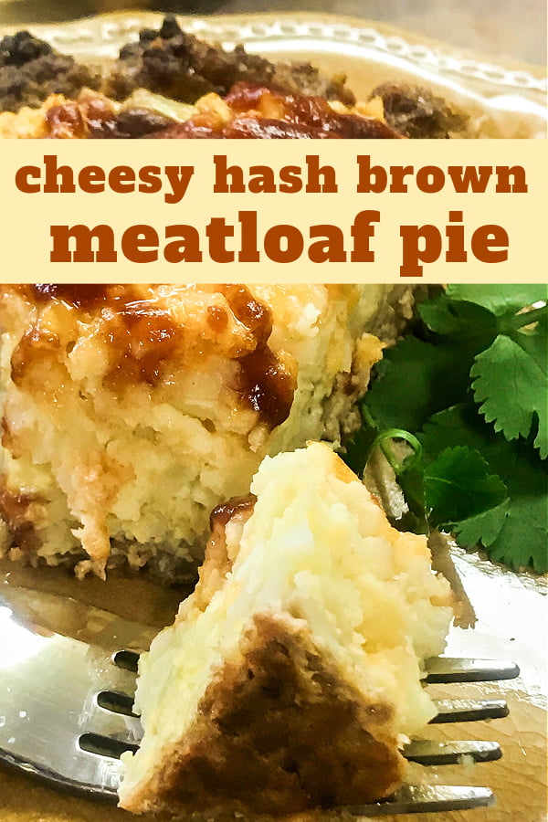 A slice and a bite of Cheesy Hash Brown Meatloaf Pie. 