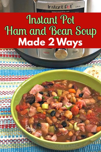 Two Ways To Make Instant Pot Ham And Bean Soup Chef Alli