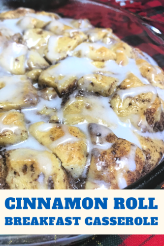 Make the morning special - bake up a pan of Cinnamon Roll Breakfast Casserole. 