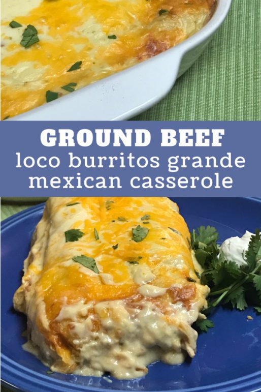 Loco Burritos Grande Made with Ground Beef