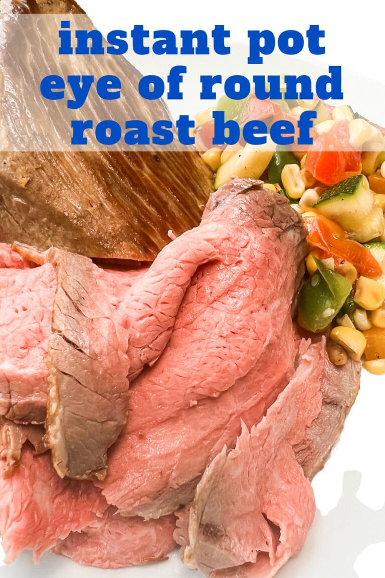 Instant Pot Beef Eye of Round Roast for Deli Style Roast Beef