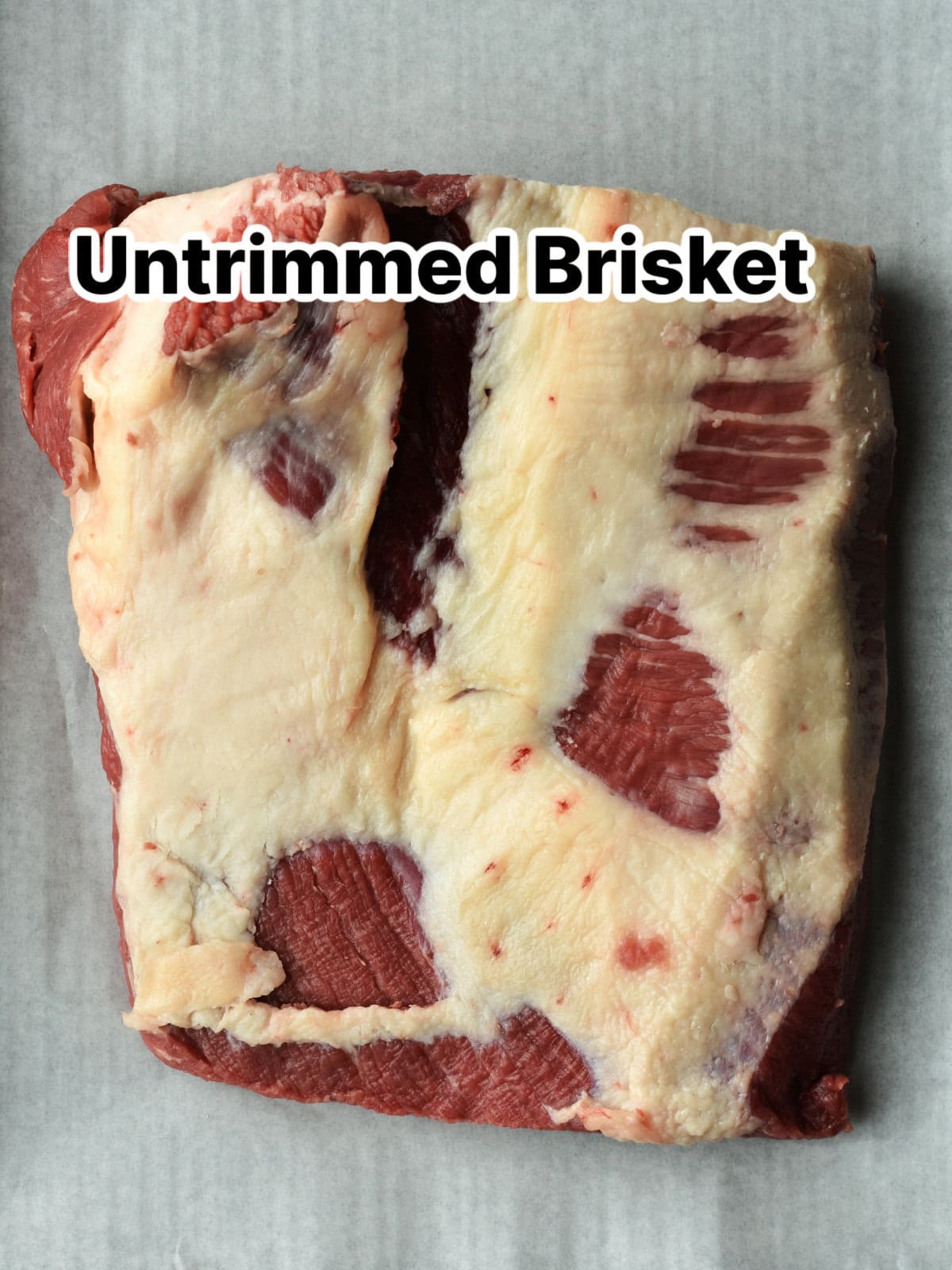 Untrimmed beef brisket. 
